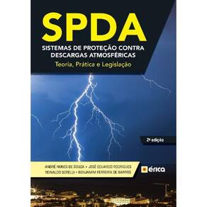 SPDA Sistemas de Proteção contra Descargas Atmosféricas - Teoria, Prática e Legislação - 02Ed/20