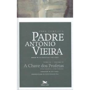 Obra Completa Padre António Vieira - Tomo Iii - Volume Vi - Vol. 26