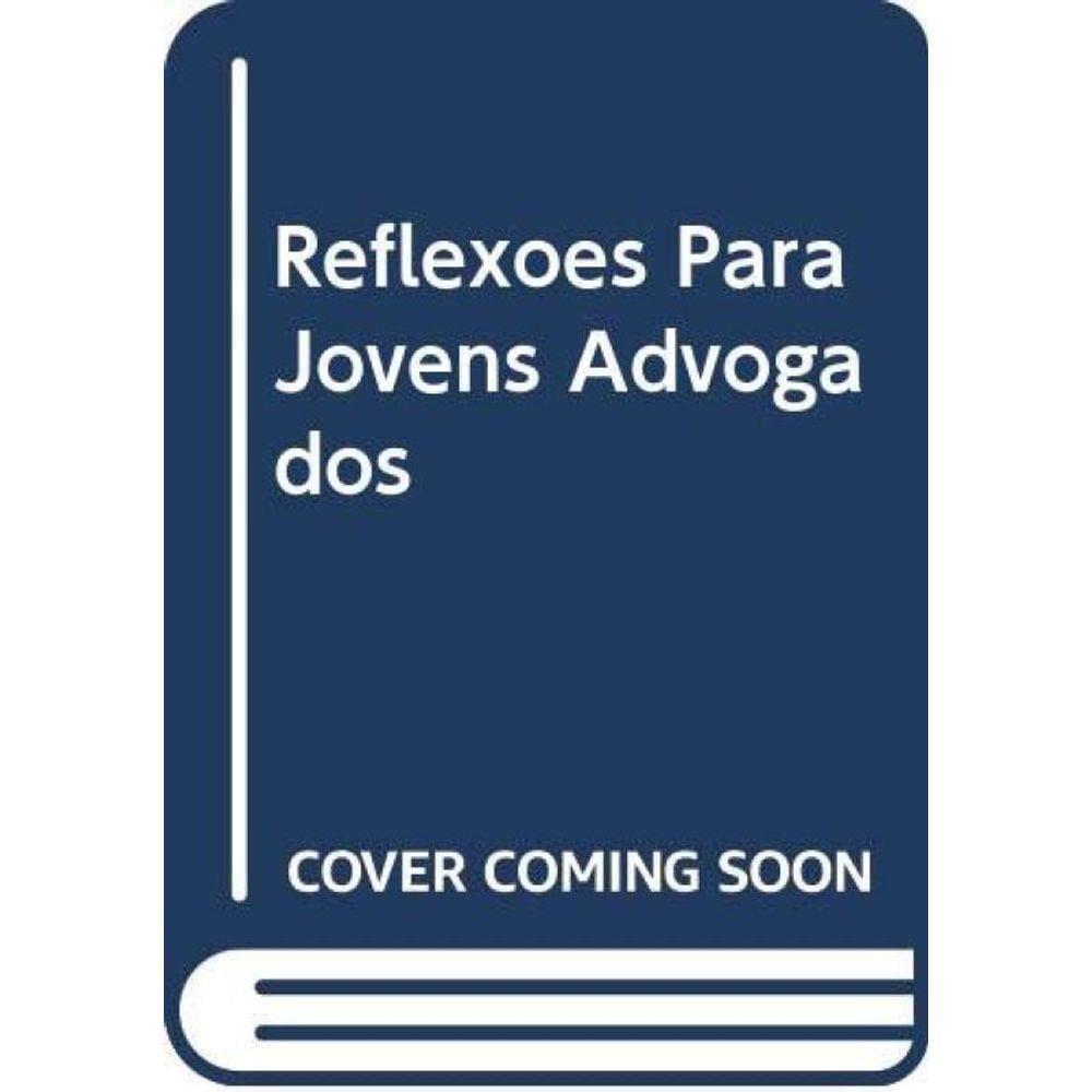 Reflexoes Para Jovens Advogados