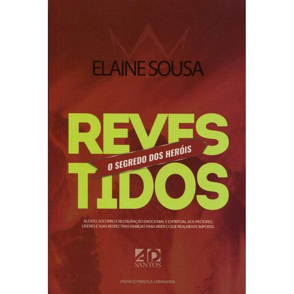 Revestidos : O Segredo Dos Herois