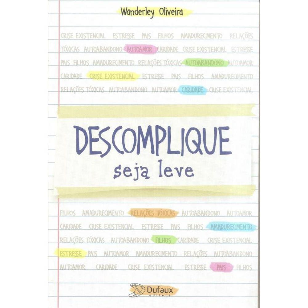 Descomplique - Seja Leve