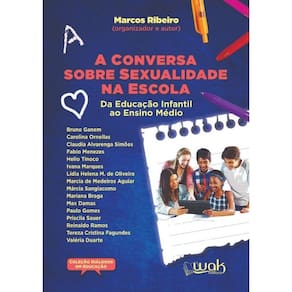 Conversa Sobre Sexualidade Na Escola, A: Da Educac