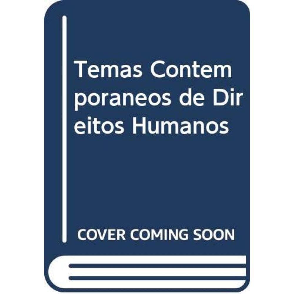 Temas Contemporaneos De Direitos Humanos