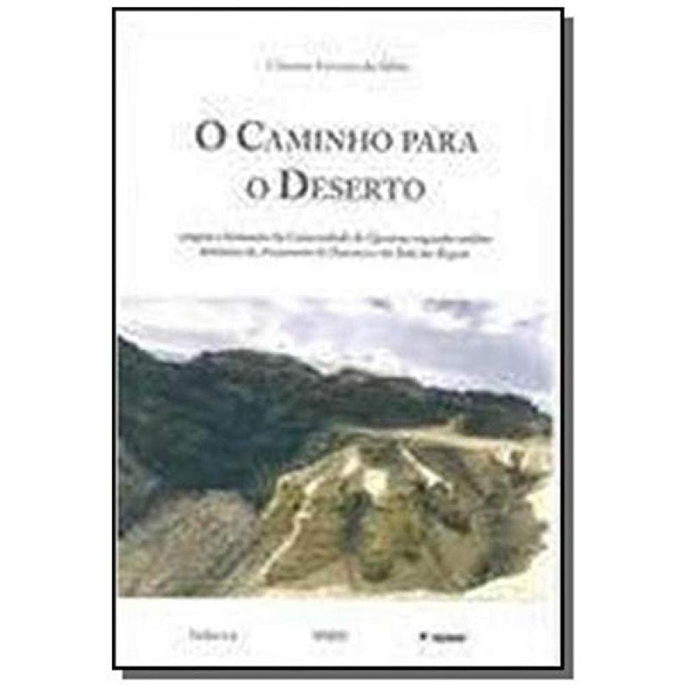 Caminho Para O Deserto, O