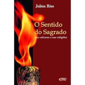 Sentido Do Sagrado: Nas Culturas E Nas Religioes,