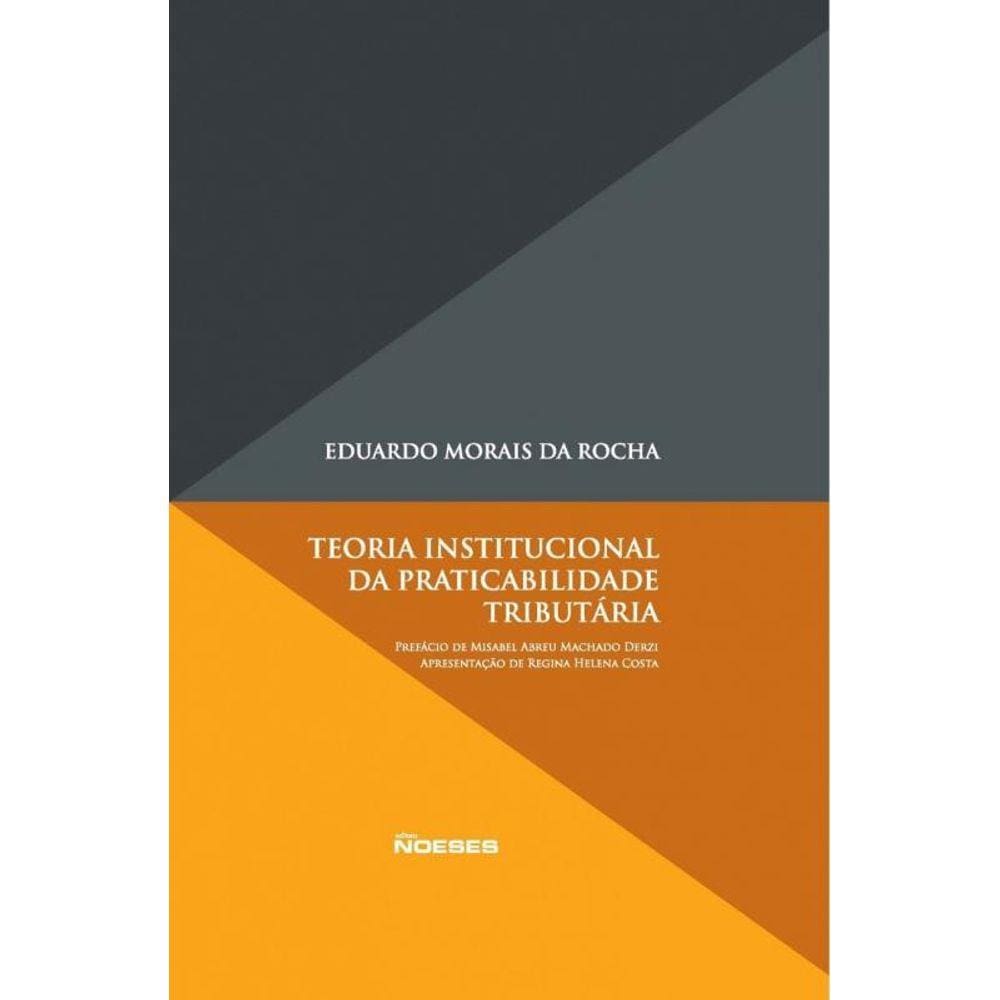 Teoria Institucional Da Praticabilidade Tributaria
