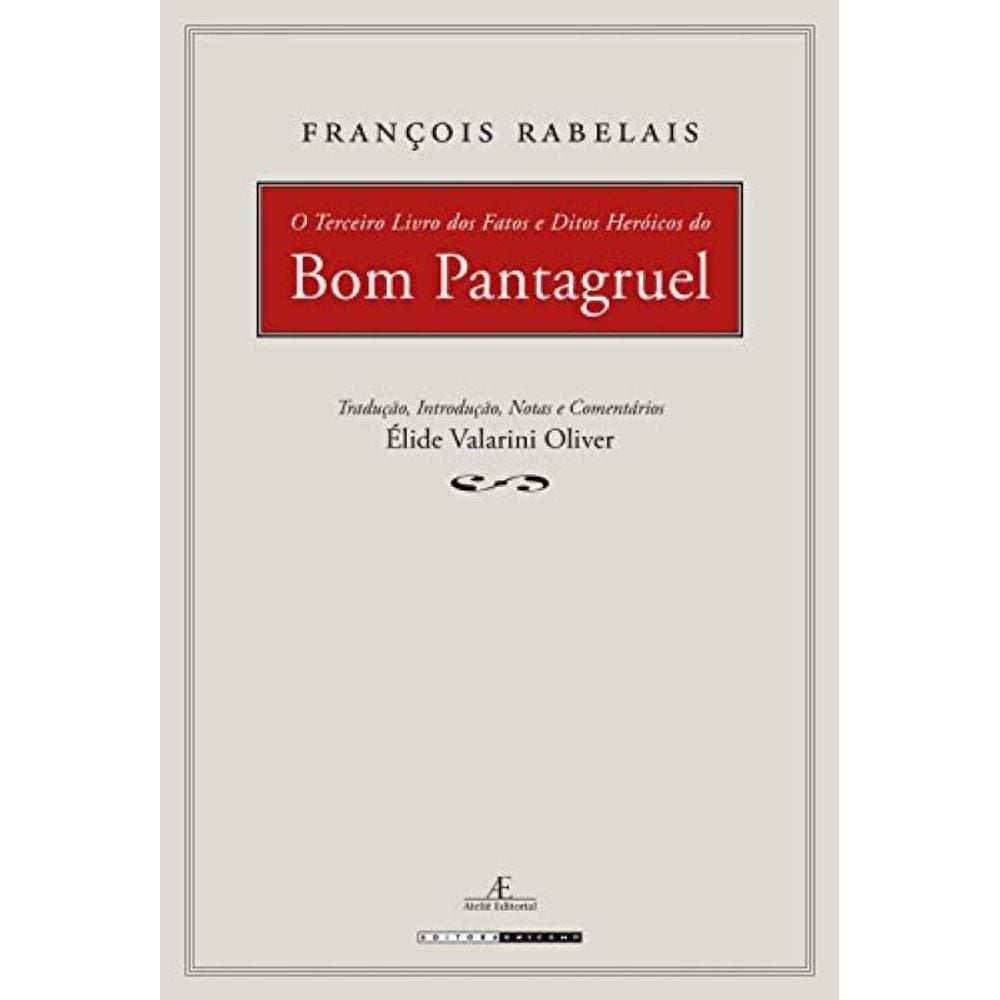 Terceiro Livro Dos Fatos E Ditos Heroicos Do Bom P