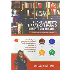 Planejamento E Praticas Para O Ministerio Infantil