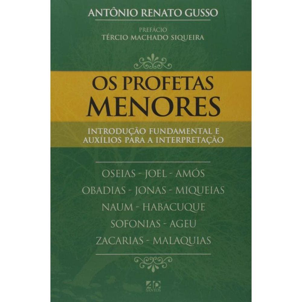 Profetas Menores, Os