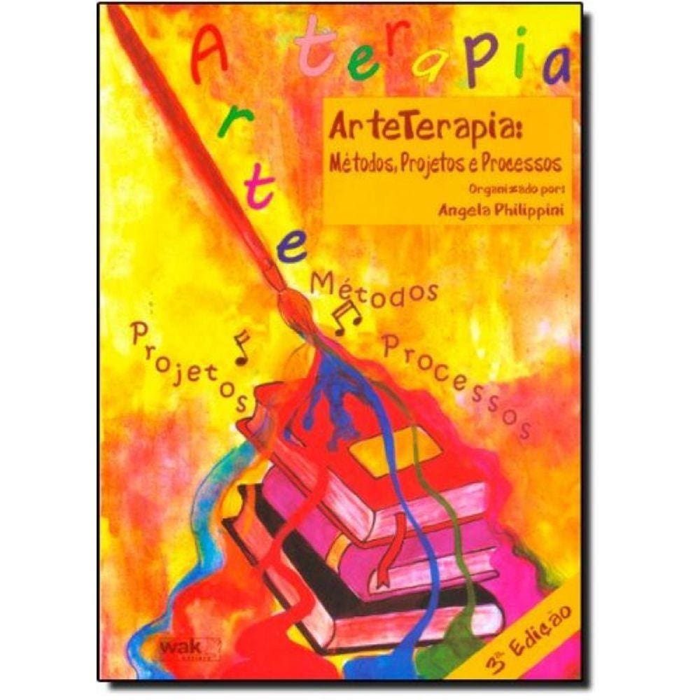Arteterapia Metodos Projetos E Processos