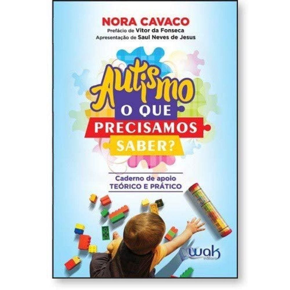 Autismo O Que Precisamos Saber