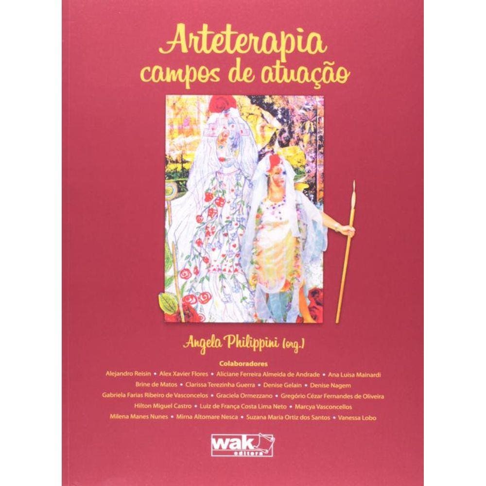 Arteterapia: Campos De Atuacao