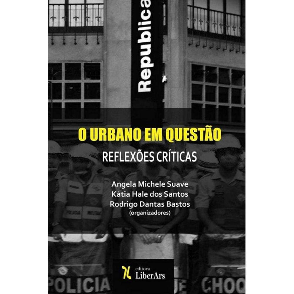Urbano Em Questao, O: Reflexoes Criticas