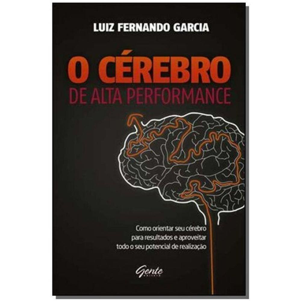 Cérebro de Alta Performance, O