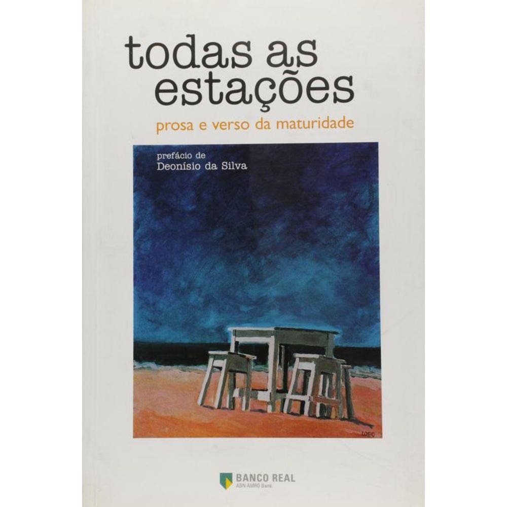 Todas As Estacoes - Prosa E Verso Da Maturidade