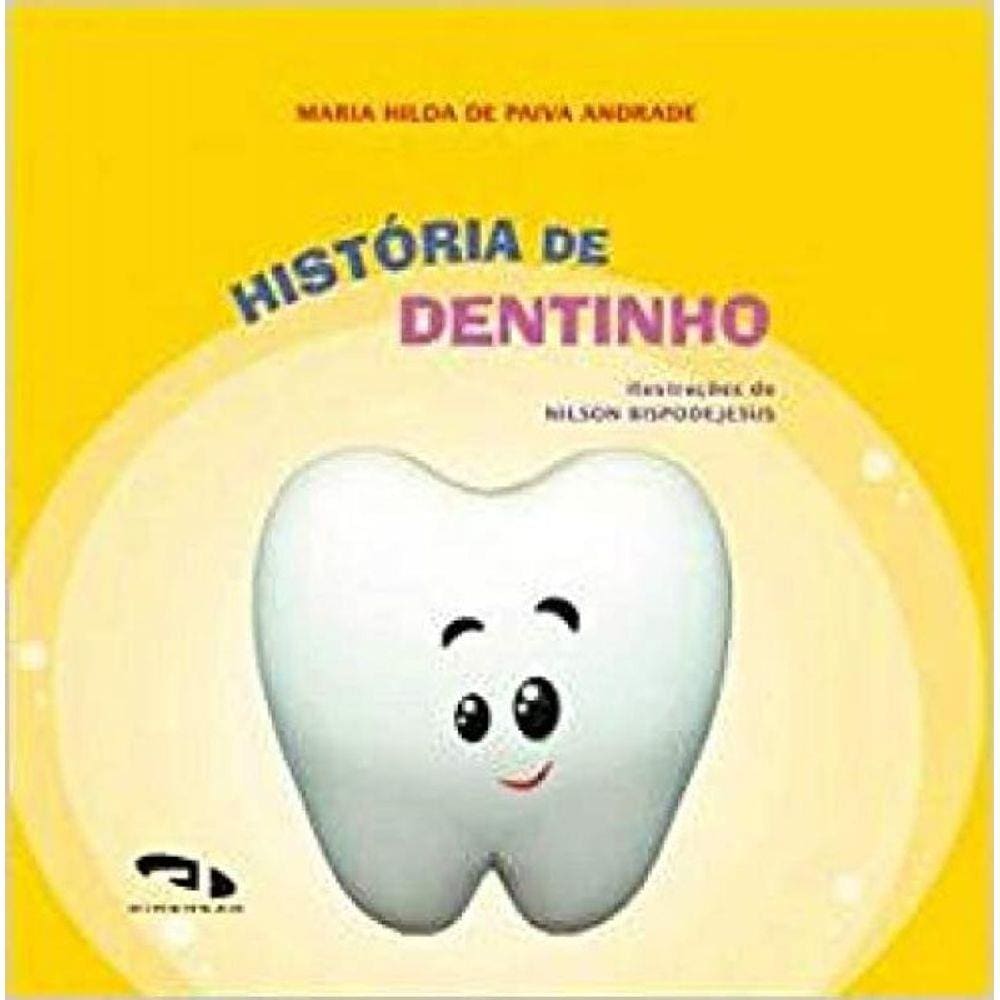 Historia Do Dentinho