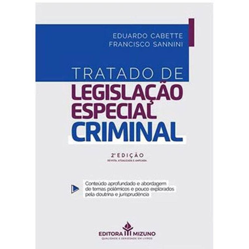 Tratado De Legislacao Especial Criminal: Conteudo