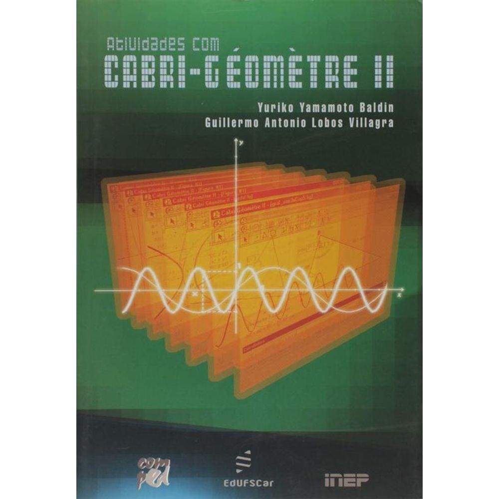 Atividades Com Cabri-Geometre Ii: Para Cursos De L