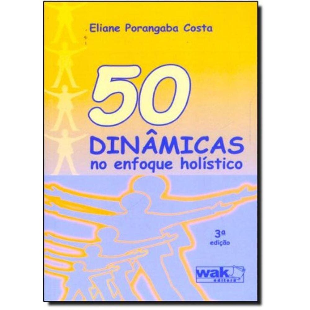 50 Dinamicas No Enfoque Holistico