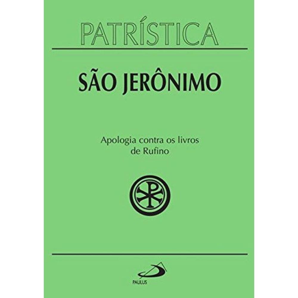 Apologia Contra Os Livros De Rufino