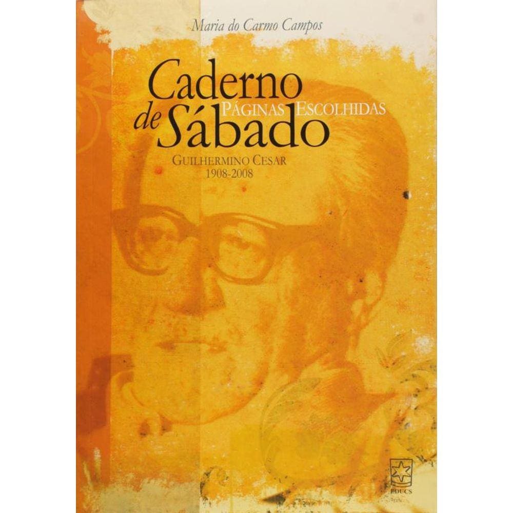 Caderno De Sabado: Paginas Escolhidas