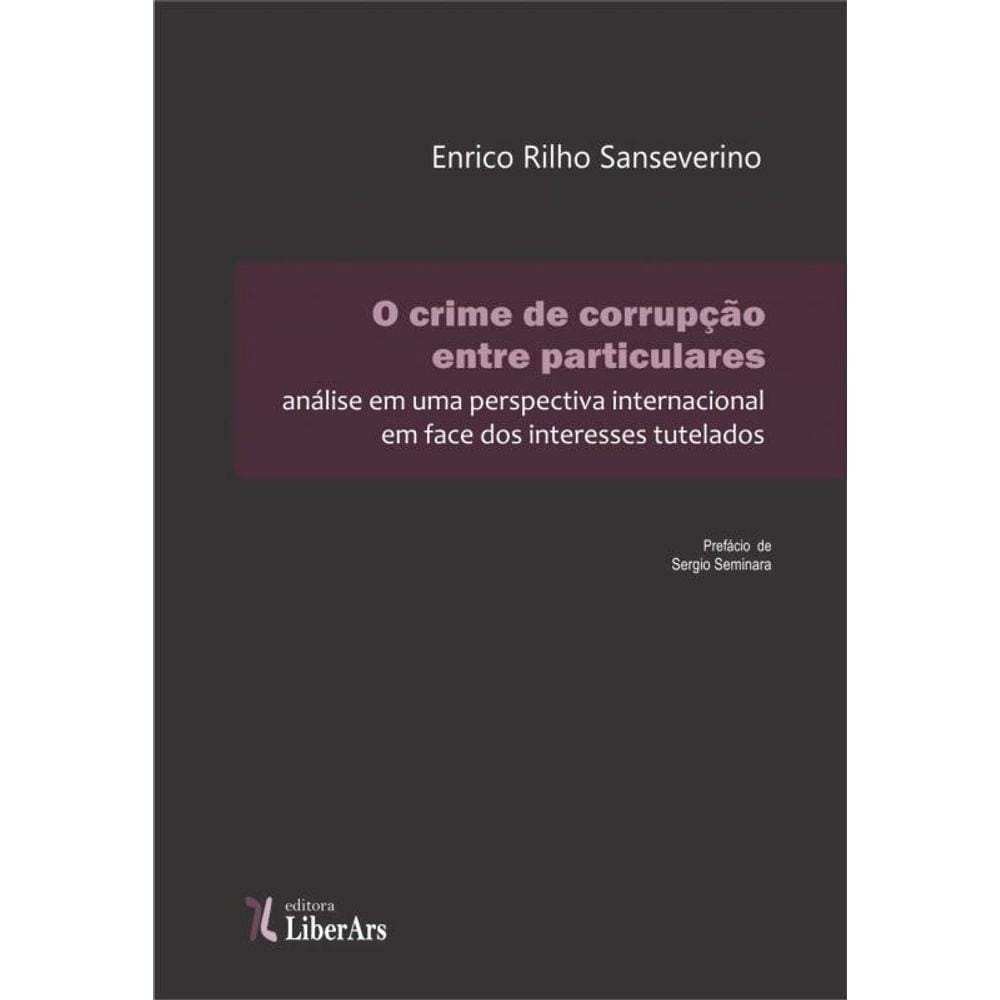 Crime De Corrupcao Entre Particulares, O