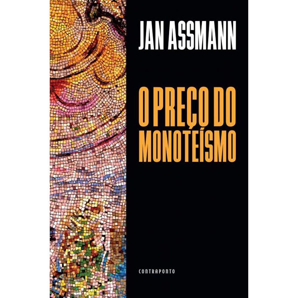 Preco Do Monoteismo, O