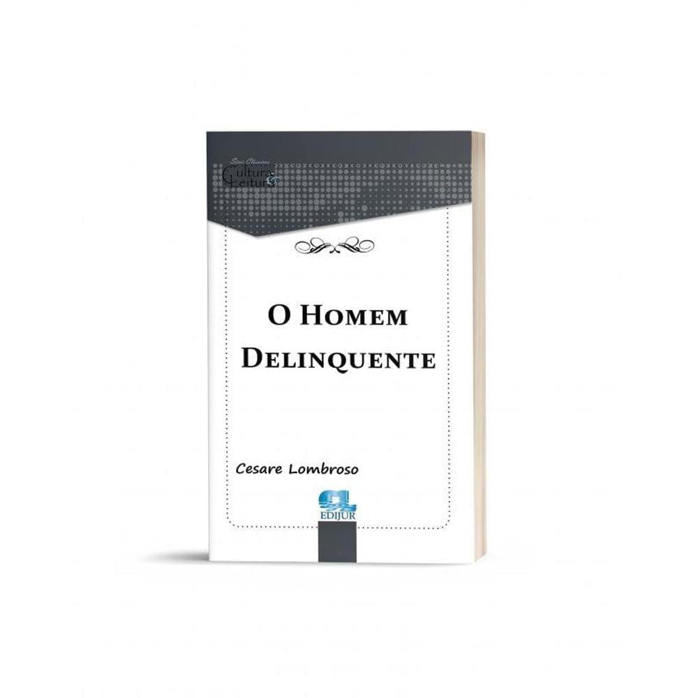 Homem Delinquente, O                            01