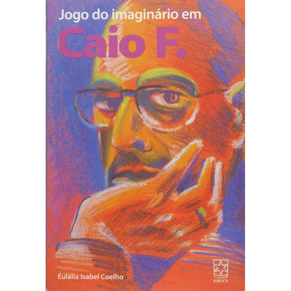 Jogo Do Imaginario Em Caio F.