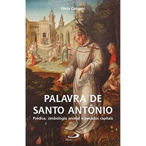 Palavra De Santo Antonio: Predica, Simbologia Anim