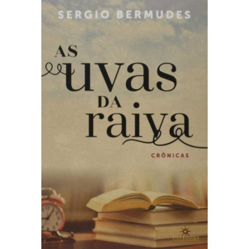 Uvas Da Raiva, As : Cronicas