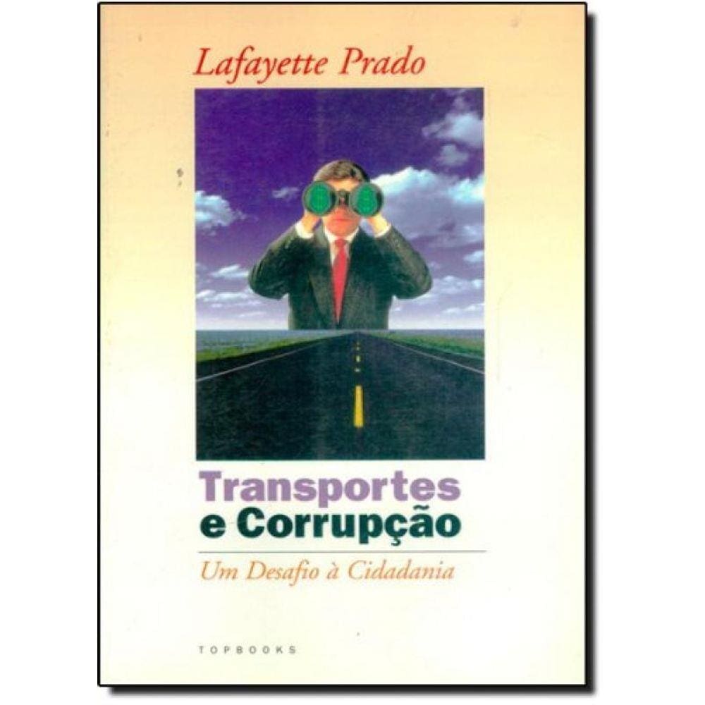 Transportes E Corrupcao: Um Desafio A Cidadania