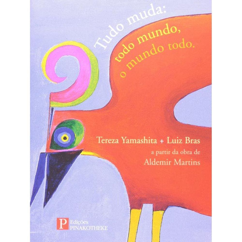 Tudo Muda Todo O Mundo, O Mundo Todo