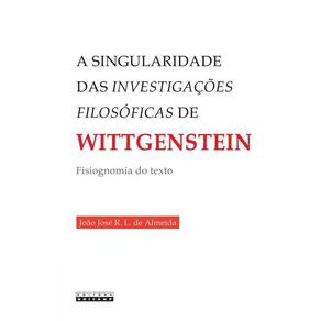 Singularidade Das Investigacoes Filosoficas De Wit