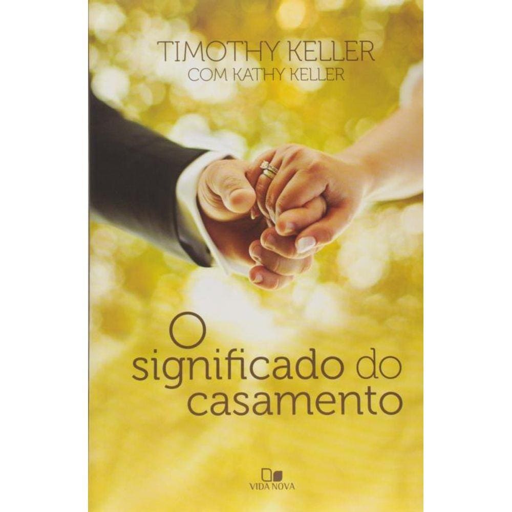 Significado Do Casamento, O