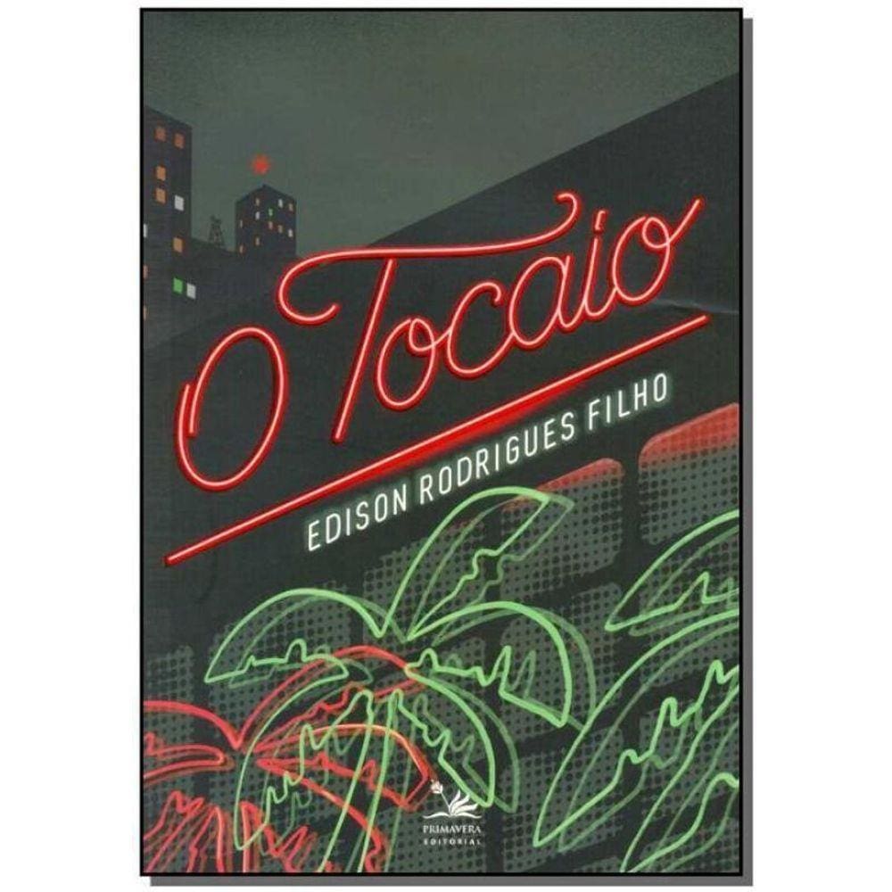 Tocaio, O