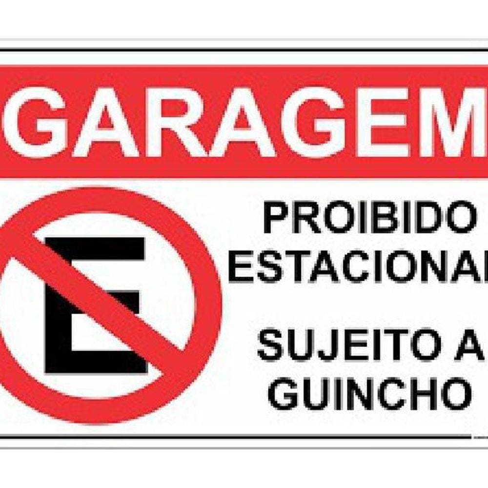 Garagem Placa Proibido Estacionar Grande - 60X40 - Guincho