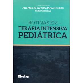Rotinas Em Terapia Intensiva Pediátrica