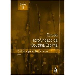Estudo Aprofundado Da Doutrina Espirita - Livro 3