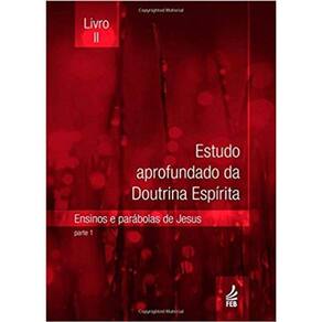 Estudo Aprofundado da Doutrina Espírita - Livro 2