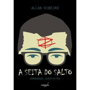 A seita do salto: irmandade zaratustra