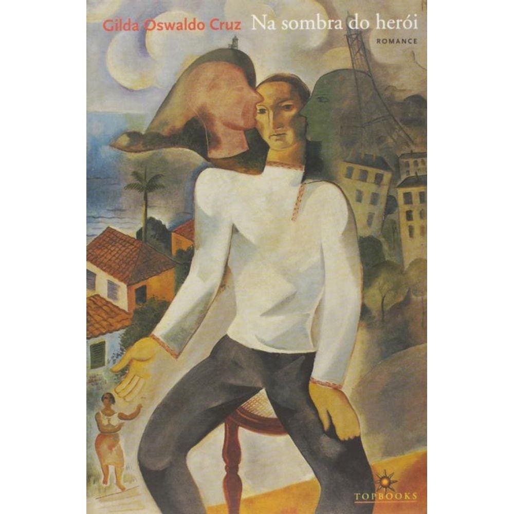 Na Sombra Do Heroi