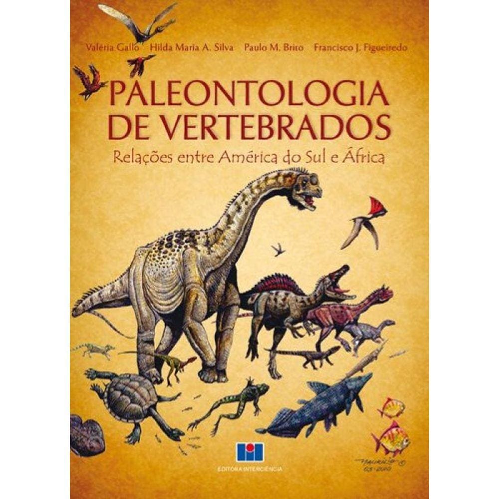 Paleontologia De Vertebrados: Relacoes Entre Ameri