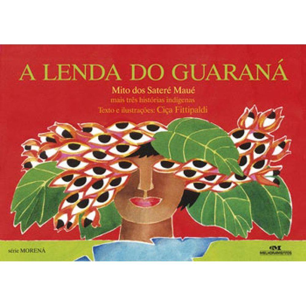 A Lenda Do Guaraná