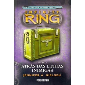 Infinity Ring 6 - Atrás das Linhas Inimigas