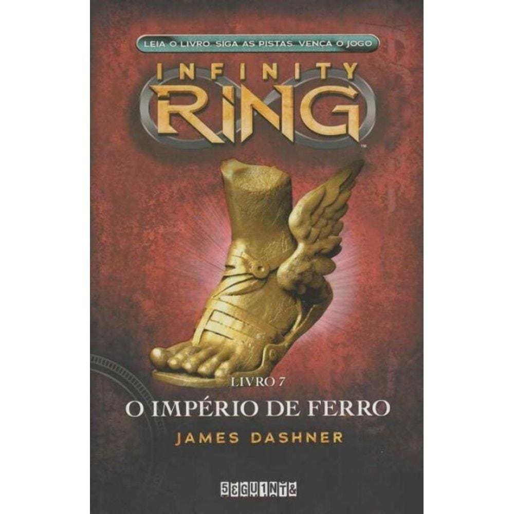 Infinity Ring 7 - o Império de Ferro
