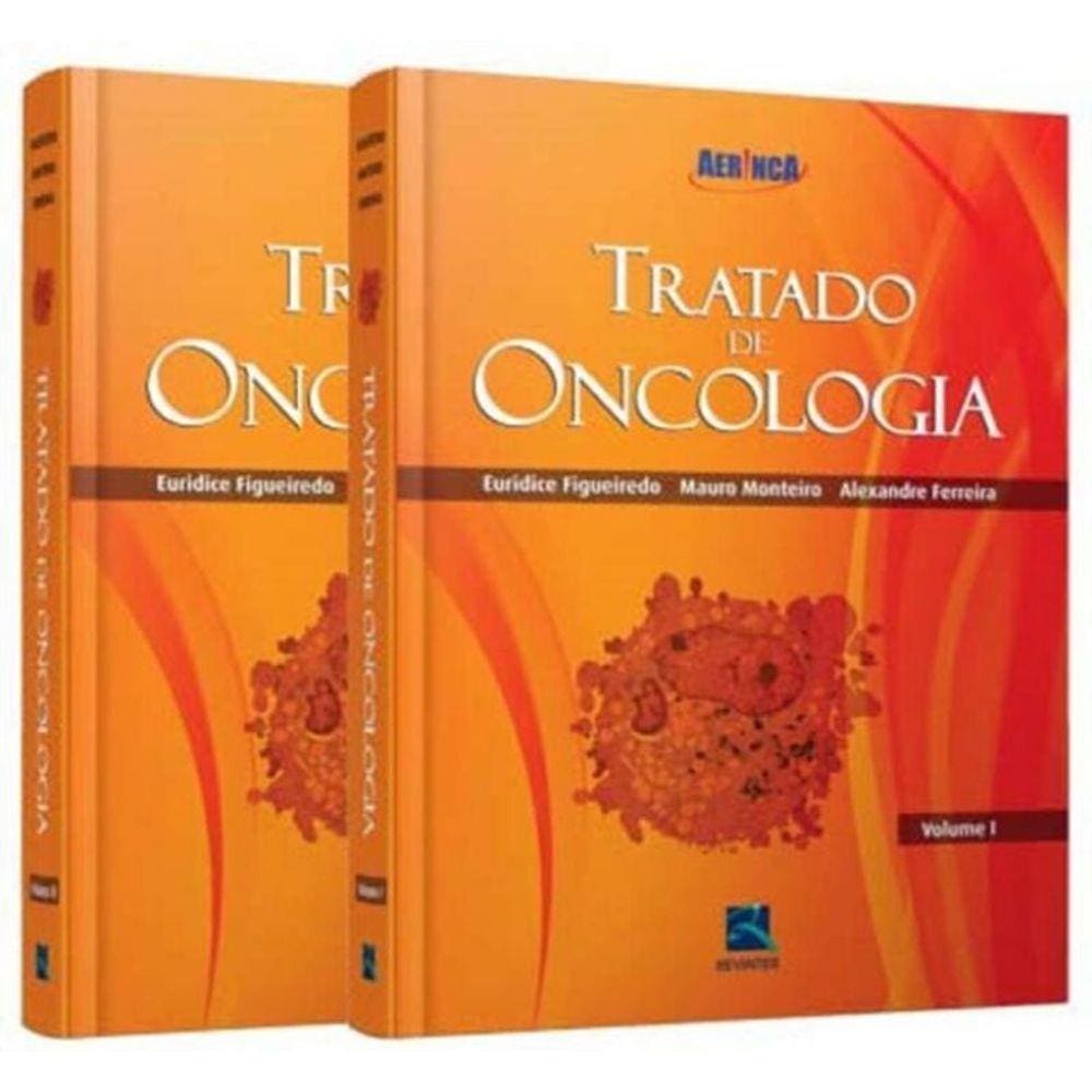Tratado de Oncologia - Vols. 1 e 2