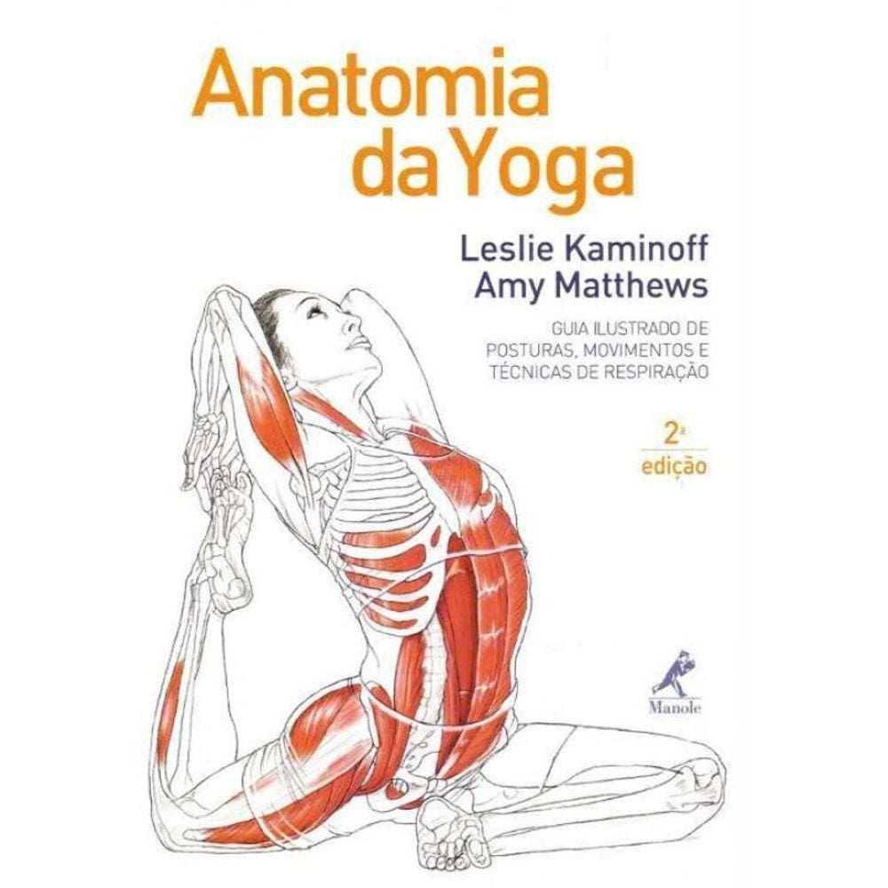 Anatomia da Yoga - 02Ed/13