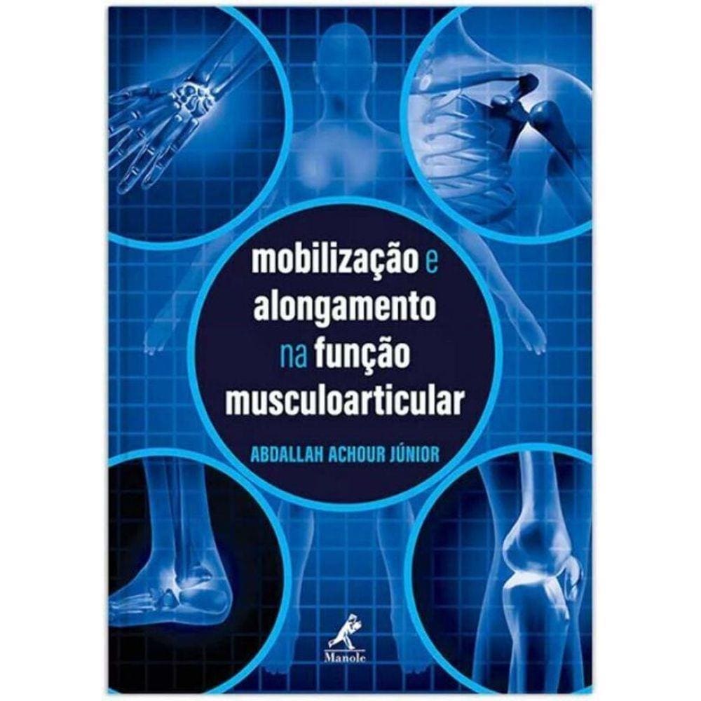 Mobilizacao e Alongamento Na Funcao Musculoarticul