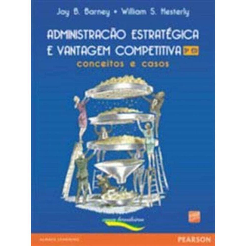 Administracao Estrategica e Vantagem 3Ed.